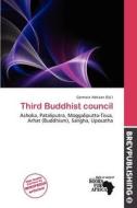 Third Buddhist Council edito da Brev Publishing
