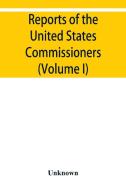 Reports Of The United States Commissione di UNKNOWN edito da Lightning Source Uk Ltd