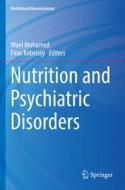 Nutrition and Psychiatric Disorders edito da SPRINGER NATURE