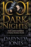 The Grave Robber di Darynda Jones edito da EVIL EYE CONCEPTS INC
