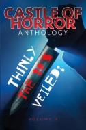 Castle of Horror Anthology Volume 8: Thinly Veiled: the 80s di Jason Henderson, Dennis K. Crosby, Jeremiah Dylan Cook edito da CHRONICLE CHROMA