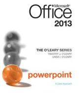 The O\'leary Series: Microsoft Office Powerpoint 2013, Introductory di Linda I. O'Leary, Timothy J. O'Leary, Pat R. Graves, Amie Mayhall edito da Mcgraw-hill Education - Europe