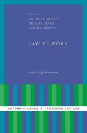 Law at Work: Studies in Legal Ethnomethods di Baudouin Dupret, Michael Lynch, Tim Berard edito da OXFORD UNIV PR