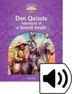 Level 4: Don Quichote Audio Pack di Rachel Bladon edito da Oxford University ELT
