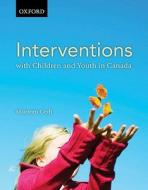 Interventions with Children and Youth di Maureen Cech edito da OXFORD UNIV PR