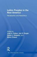Latino Peoples in the New America edito da Taylor & Francis Ltd