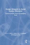 Design Research in Social Studies Education edito da Taylor & Francis Ltd