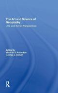 The Art And Science Of Geography di Vladimir V. Annenkov, George J Demko edito da Taylor & Francis Ltd