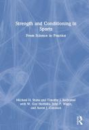 Strength And Conditioning In Sports di Michael H. Stone, Timothy J. Suchomel, W. Guy Hornsby, John P Wagle, Aaron J. Cunanan edito da Taylor & Francis Ltd