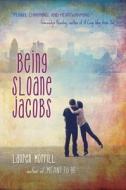 Being Sloane Jacobs di Lauren Morrill edito da Delacorte Press
