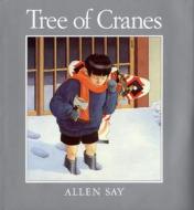 Tree of Cranes di Allen Say edito da Harcourt Brace and Company