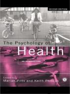 The Psychology of Health edito da Taylor & Francis Ltd