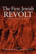 The First Jewish Revolt di Andrea M. Berlin, J. Andrew Overman edito da Taylor & Francis Ltd