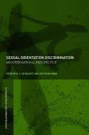 Sexual Orientation Discrimination: An International Perspective edito da ROUTLEDGE