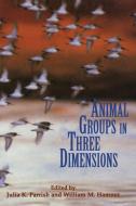 Animal Groups in Three Dimensions edito da Cambridge University Press