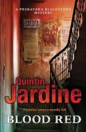 Blood Red di Quintin Jardine edito da Headline Publishing Group