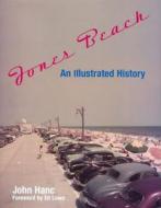 Jones Beach di John Hanc edito da Rowman & Littlefield