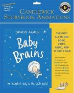 Baby Brains: The Smartest Baby in the Whole World [With Stickers and Interactive Poster and Hardcover Book] di Simon James edito da Candlewick Press (MA)
