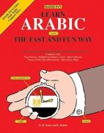 Learn Arabic the Fast and Fun Way di Munther A. Younes, Ragy H. Ibrahim edito da Barron's Educational Series Inc.,U.S.