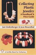 Collecting Plastic Jewelry di Jan Lindenberger edito da Schiffer Publishing Ltd