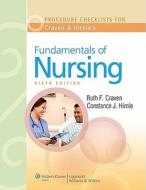 Procedure Checklists To Accompany Craven And Hirnle\'s Fundamentals Of Nursing: Human Health And Function di Ruth F. Craven, Constance J. Hirnle edito da Lippincott Williams And Wilkins