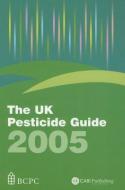 The UK Pesticide Guide edito da CAB INTL