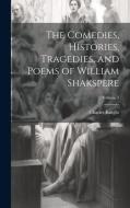 The Comedies, Histories, Tragedies, and Poems of William Shakspere; Volume 3 di Charles Knight edito da LEGARE STREET PR