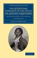 The Interesting Narrative Of The Life Of Olaudah Equiano 2 Volume Set di Olaudah Equiano edito da Cambridge University Press
