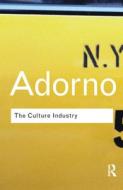 The Culture Industry di Theodor W. Adorno edito da Taylor & Francis Ltd
