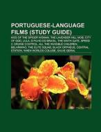 Portuguese-language films (Film Guide) di Source Wikipedia edito da Books LLC, Reference Series