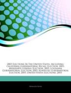 2003 Elections In The United States, Inc di Hephaestus Books edito da Hephaestus Books
