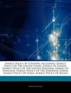 Energy Policy By Country, Including: Ene di Hephaestus Books edito da Hephaestus Books