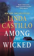 Among the Wicked di Linda Castillo edito da Minotaur Books,US