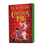 The Christmas Pig di J K Rowling edito da SCHOLASTIC