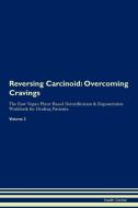 Reversing Carcinoid di Health Central edito da Raw Power