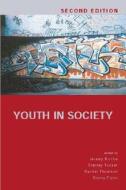 Youth in Society edito da SAGE Publications Inc