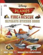Disney Planes Fire & Rescue Ultimate Sticker Book [With Sticker(s)] di Julia March edito da DK Publishing (Dorling Kindersley)