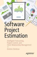 Software Project Estimation di Dimitre Dimitrov edito da Apress