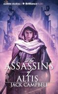The Assassins of Altis di Jack Campbell edito da Audible Studios on Brilliance