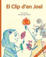 El Clip D'En Joel: Genere I Diversitat di Maria De Eguia Huerta edito da Createspace