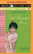 The Gold-Threaded Dress di Carolyn Marsden edito da Candlewick on Brilliance Audio