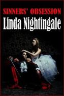 Sinners Obsession di Linda Nightingale edito da Createspace