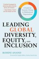 Leading Global Diversity, Equity, And Inclusion di Rohini Anand edito da Berrett-Koehler Publishers