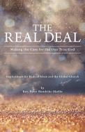 The Real Deal di Rev. Peter Hendriks Okello edito da FriesenPress
