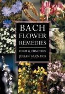 Bach Flower Remedies di Julian Barnard edito da SteinerBooks, Inc