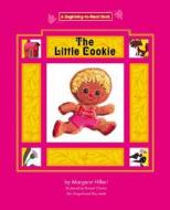 The Little Cookie di Margaret Hillert edito da Norwood House Press