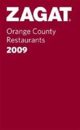 Zagat Orange County Restaurants edito da Zagat Survey