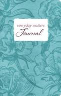 Everyday Matters Journal edito da HENDRICKSON PUBL