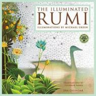 Illuminated Rumi di Rumi edito da Amber Lotus