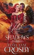 Lord of Shadows di Tanya Anne Crosby edito da DRAFT2DIGITAL LLC